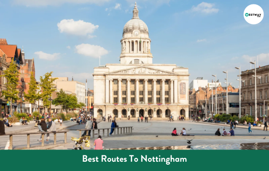 Best Routes To Nottingham