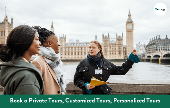 Private Tours, Customized Tours, Personalized Tours