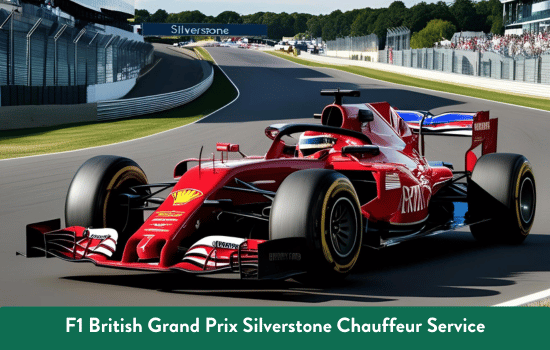 F1 British Grand Prix Silverstone Chauffeur Service