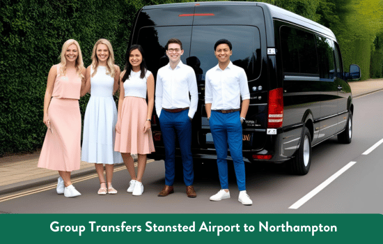 Group Transfers Stansted Airport to Northampton