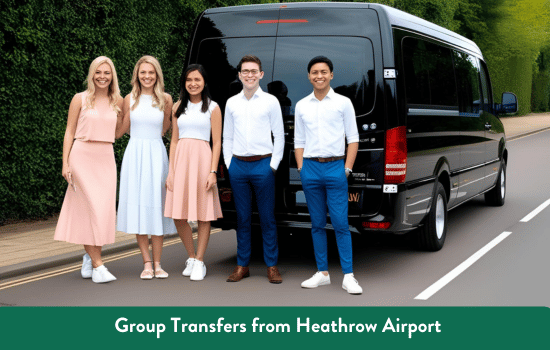 Group Transfers from Heathrow Airport