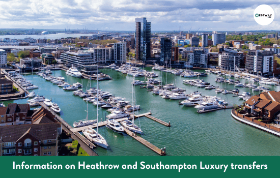 Information on Heathrow and Southampton Luxury transfers