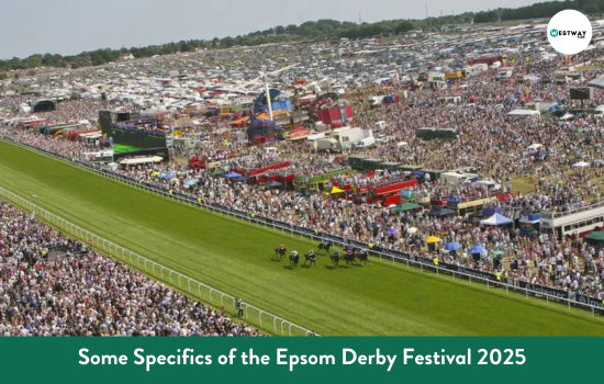 Some Specifics of the Epsom Derby Festival 2025