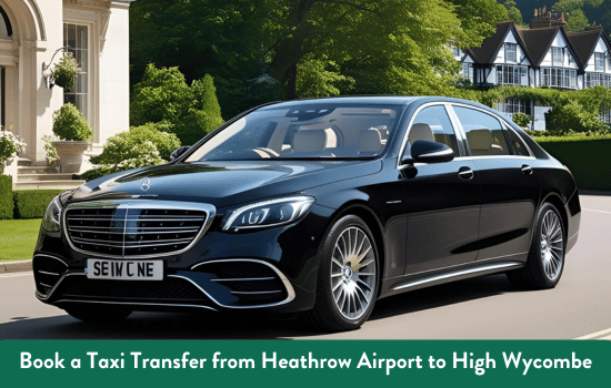 Transfer from Heathrow Airport to High Wycombe