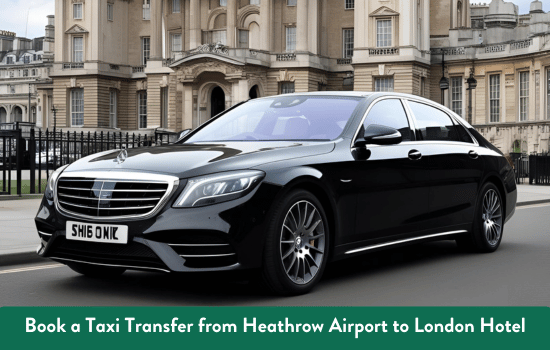 Transfer from Heathrow Airport to London Hotel