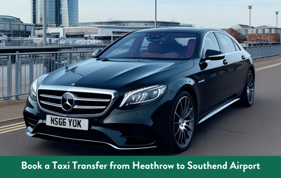 Transfer from Heathrow to Southend Airport
