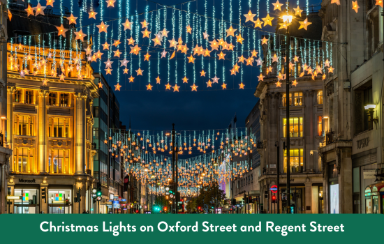 Christmas Lights on Oxford Street and Regent Street