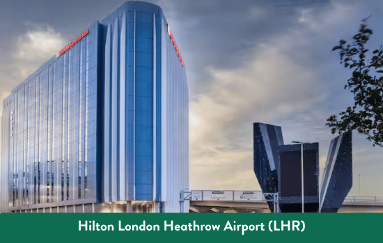 Hilton London Heathrow Airport (LHR)